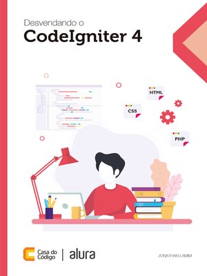 cover image of Desvendando o CodeIgniter 4